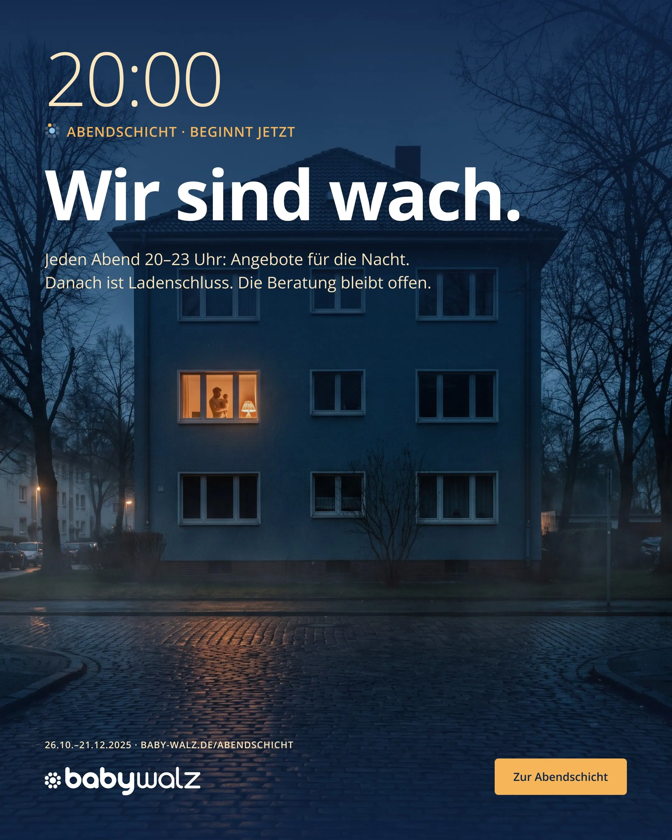 baby-walz key visual at 20:00: an apartment house at blue hour with one warm window, the timestamp 20:00 and the line „Wir sind wach.“